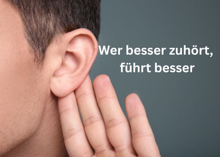 Zuhören ist Führung rh wer besser zuhört, führt besser